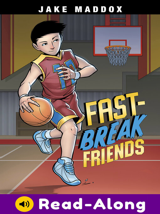 Title details for Fast-Break Friends by Jake Maddox - Available